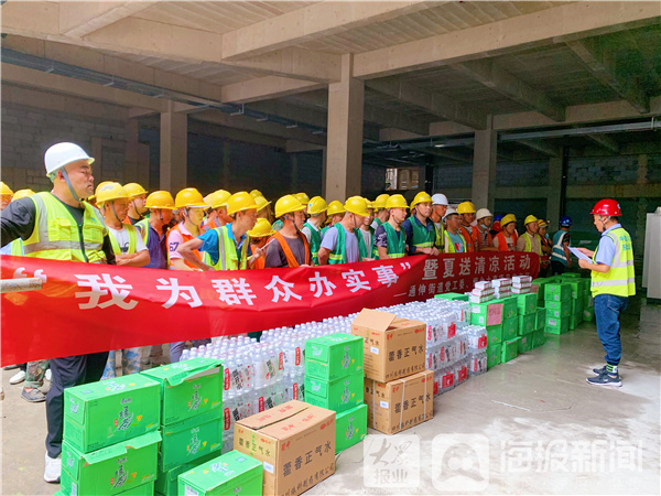 情暖一线建设者中建八局开展夏日送清凉活动